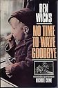 No Time to Wave Goodbye