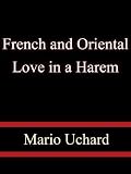French and Oriental Love in a Harem