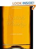 Scotch Whisky: A Liquid History