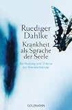 Produkt-Bild: Krankheit als Sprache der Seele: Be-Deutung und Chance der Krankheitsbilder