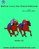 Before I Won the Grand National