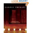 Candle Therapy: The Magical Guide to Life Enhancement by Catherine Riggs-Bergesen