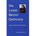 Die Lehre Bruno Gr�nings