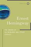 The Snows of Kilimanjaro and Other Stories
