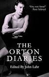 The Orton Diaries: Including the Correspondence of Edna Welthorpe and Others