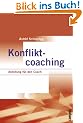 Konfliktcoaching: Anleitung f�r den Coach