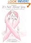 It's Not About You: a mother & daughter's journey