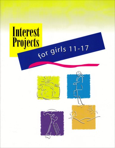 Interest Projects for girls 11-17