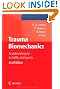 Trauma Biomechanics: Accidental injury in traffic and sports