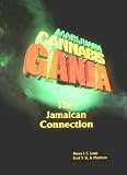 Ganja: The Jamaican Connection