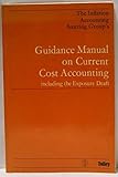 The Inflation Accounting Steering Group's guidance manual on current cost accounting, including the exposure draft