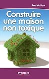 Construire une maison non toxique