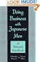 Doing Business with Japanese Men: A Woman's Handbook