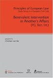 Benevolent Intervention in Another's Affairs: (PEL Ben. Int.) (Principles of European Law) Image of Benevolent Intervention in Another's Affairs: (PEL Ben. Int.) (Principles of European Law)