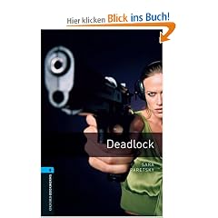 Deadlock: Reader. 10. Schuljahr, Stufe 2: 1800 Headwords (Oxford Bookworms ELT)