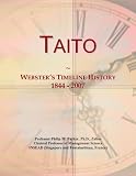 Taito: Webster's Timeline History, 1844 - 2007