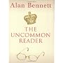 The Uncommon Reader by Alan Bennett
