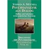 Psychoanalyse als Dialog: Einfluss und Autonomie in der analytischen Beziehung