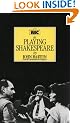 Playing Shakespeare (Performance Books)
