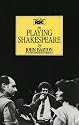 Playing Shakespeare (Performance Books)
