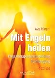 Mit Engeln heilen: Engeltherapeutenausbildung Fernlehrgang