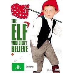 The Elf Who Didn't Believe [ Australische Fassung, Keine Deutsche Sprache ]