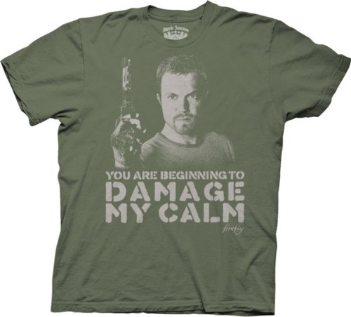 Firefly American Space Western Drama Television Series Damage My Calm Adult Green T-shirt Tee Shirt
