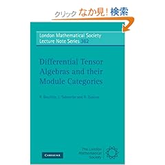 【クリックでお店のこの商品のページへ】Differential Tensor Algebras and their Module Categories (London Mathematical Society Lecture Note Series): R. Bautista, L. Salmeron, R. Zuazua: 洋書