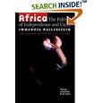 Africa: The Politics of Independence and Unity by  Immanuel Wallerstein