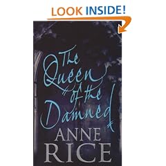 The Queen Of The Damned: The Third Book in the Chronicles of the Vampires (The Vampire Chronicles)