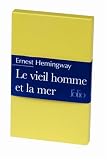 Le vieil homme et la mer : Edition limit�e