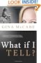 What If I Tell?