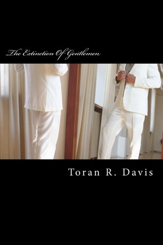 The Extinction Of Gentlemen: Raising Boys