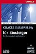 Oracle Database 10g f�r Einsteiger: Grundkonzepte der Oracle-Datenbank