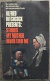 Stories My Mother Never Told Me