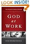 God at Work (Redesign): Your Christian Vocation in All of Life