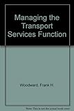 Managing the transport services function