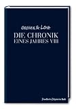 Greser & Lenz: Die Chronik eines Jahres VIII - Achim Greser, Heribert Lenz