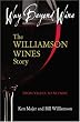 Way Beyond Wine: The Williamson Wines Story