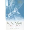 A.A. Milne: His Life