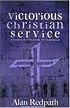 Victorious Christian Service: Studies in the Book of Nehemiah