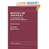 Refugee Law and Policy: A Comparative and International Approach (Law Casebook)