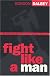 Fight Like a Man - Redeeming Manhood for Kingdom Warfare