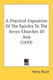 A Practical Exposition of the Epistles to the Seven Churches of Asia (1839)