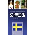 KLASSISCHE & MODERNE REZEPTE AUS SCHWEDEN: Mehr als 300 Rezepte aus dem Land der Elche, Trolle und endlosen W�lder
