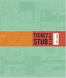 Ticket Stub Diary