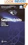 Satellite Orbits: Models, Methods and Applications