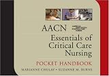 AACN Essentials of Critical Care Nursing: Pocket Handbook