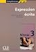 Expression écrite : Niveau 3
