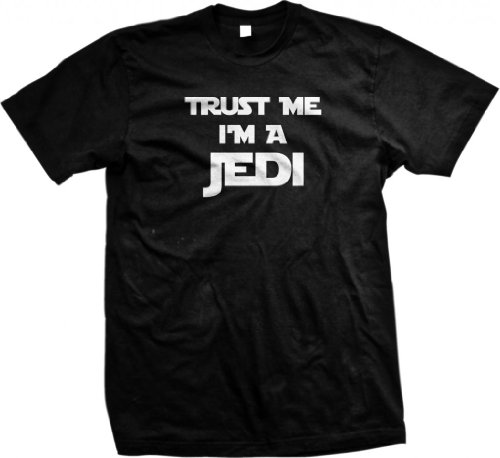 Trust Me I’m A Jedi T-shirt, Funny T-shirts, Small, Black